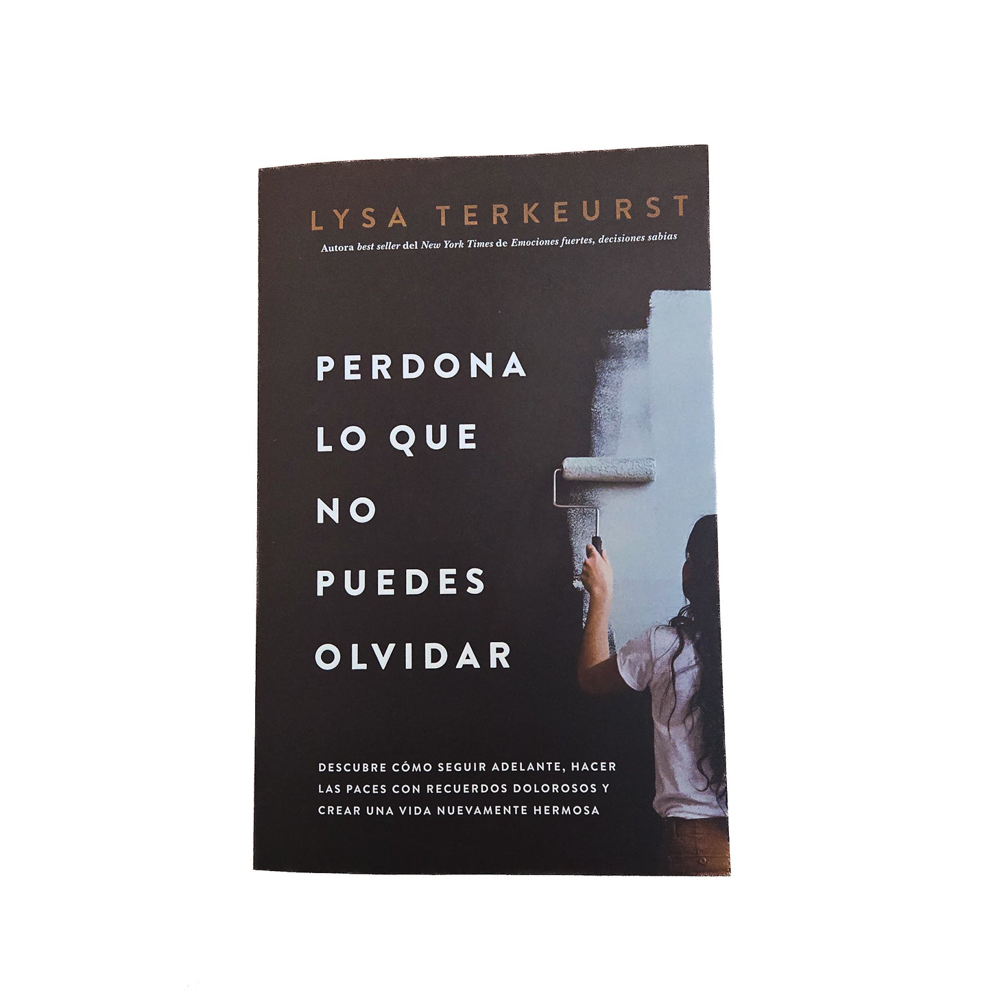 Perdona lo que no puedes perdonar