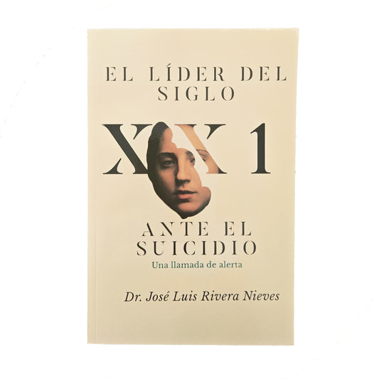 El líder del siglo XX1 ante el Suicidio