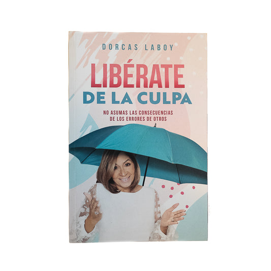 Libérate de la culpa