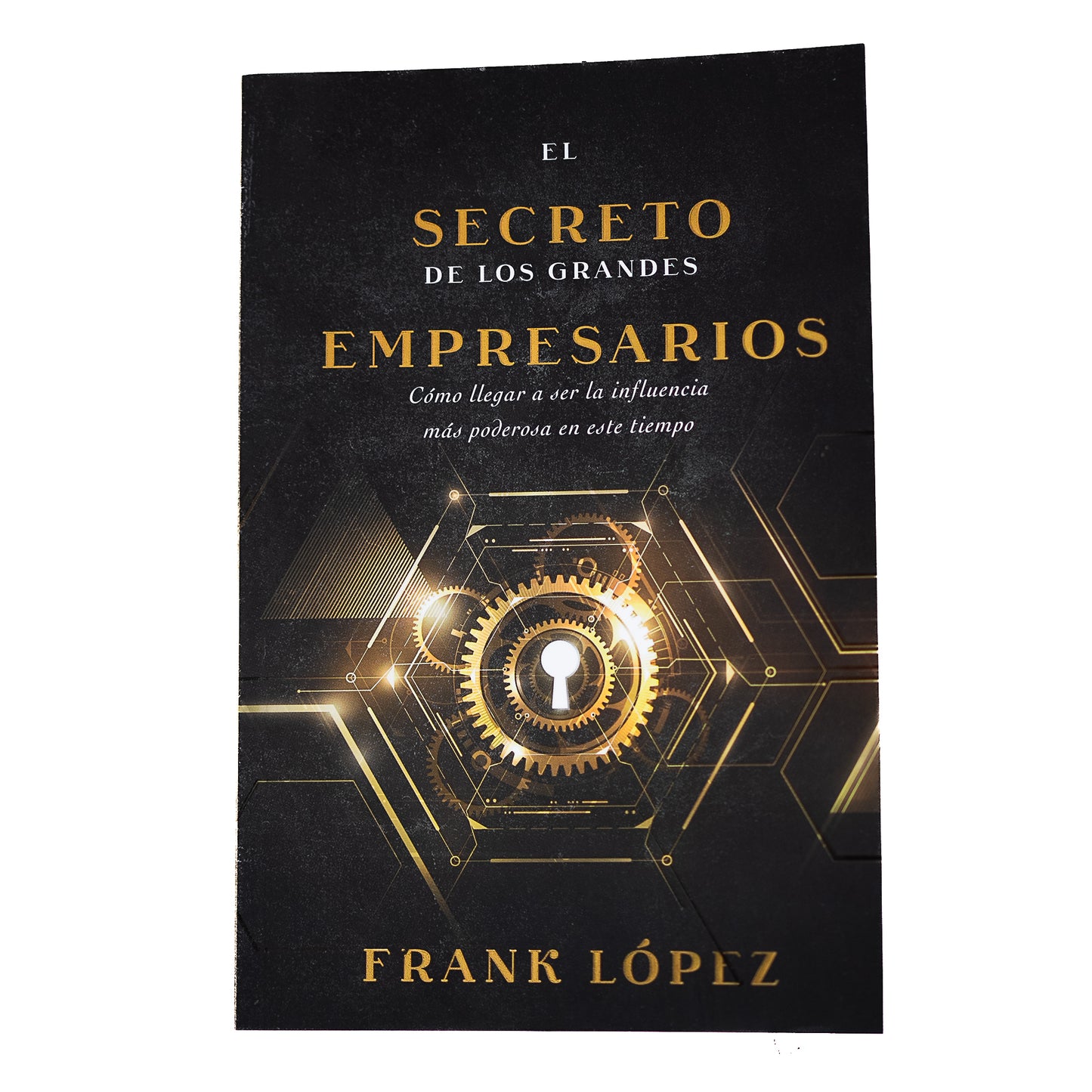 El secreto de los grandes empresarios