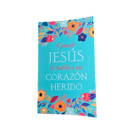 Cuando Jesús le habla a un corazón herido Pocket