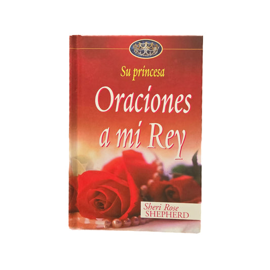 Su princesa Oraciones a mí Rey