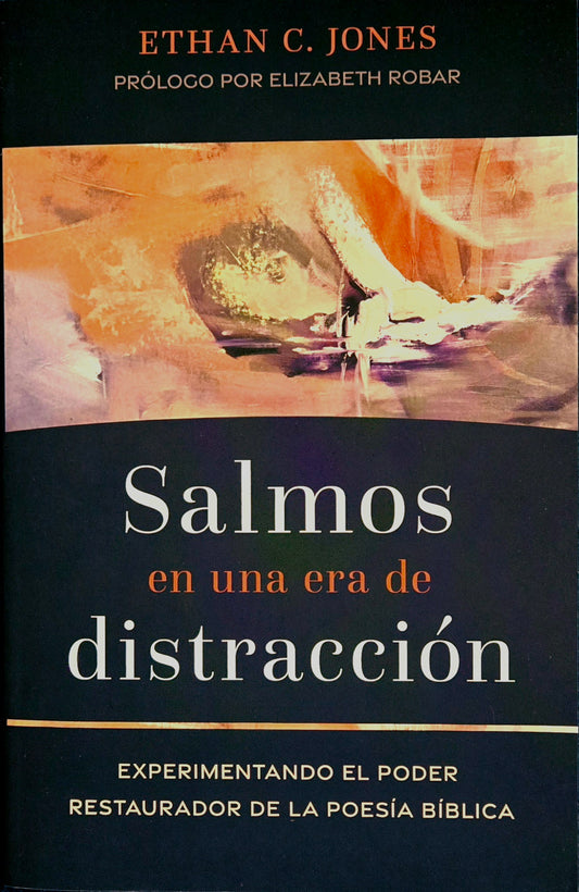 Salmos en una era de distracción