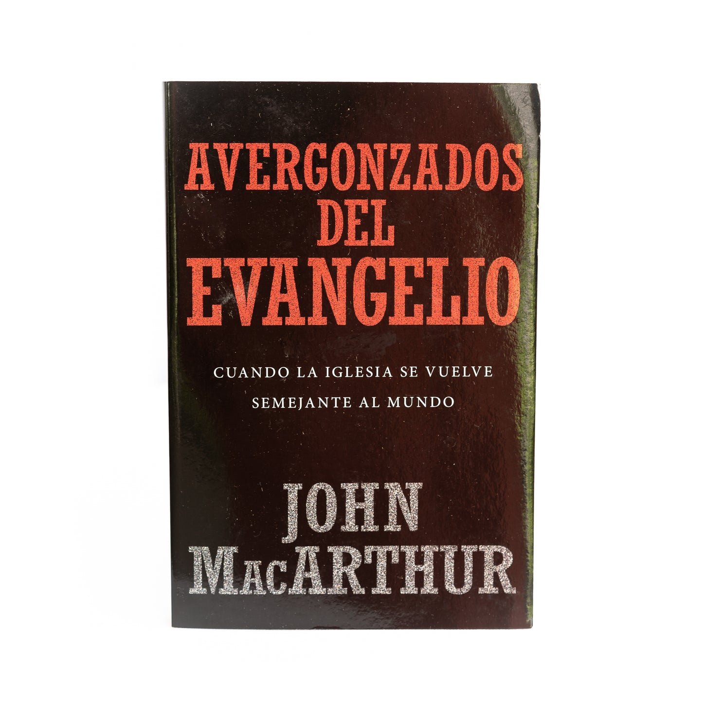 Avergonzados del evangelio