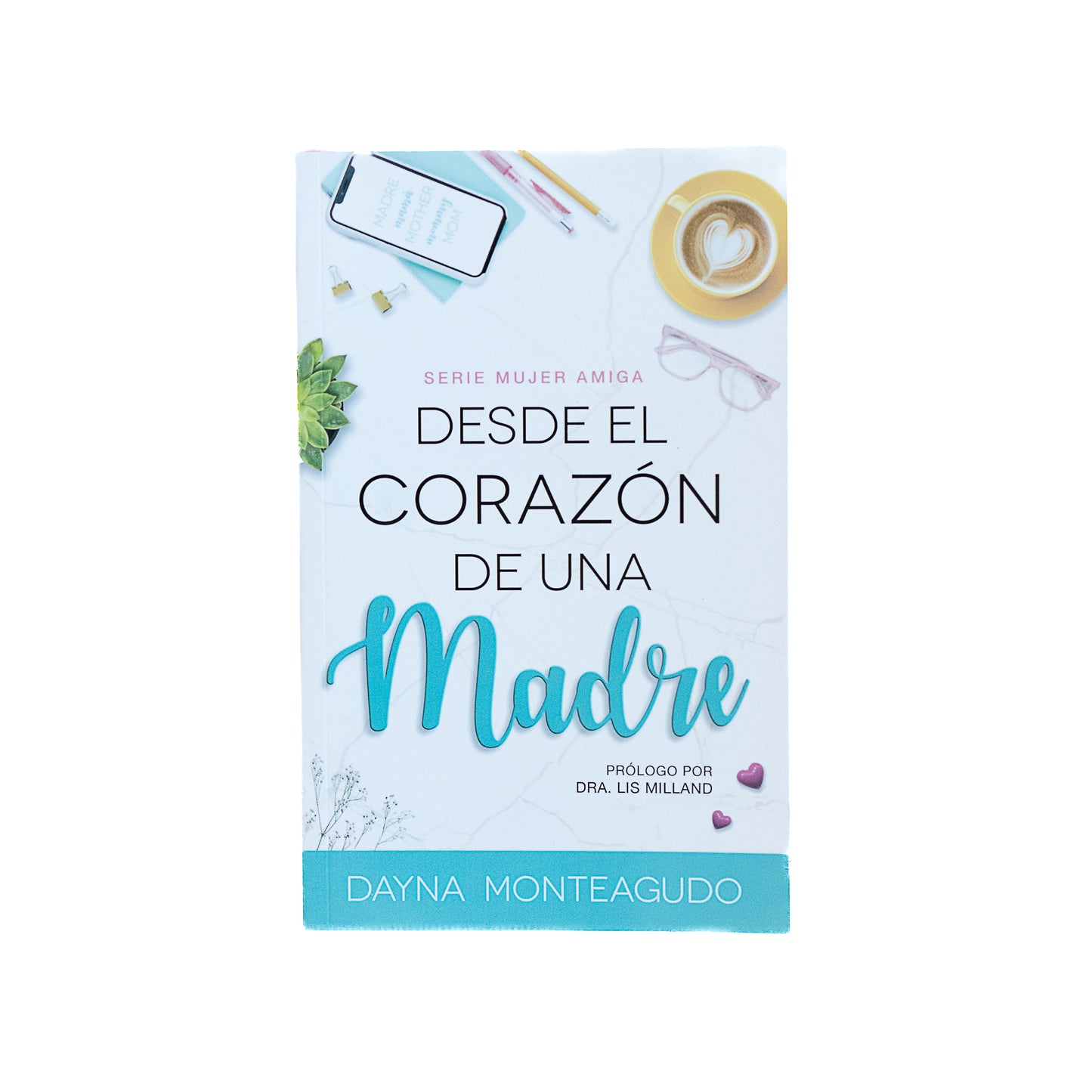 Desde el corazón de una madre